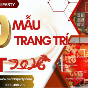 30 mẫu trang trí Tết 2026 phong cách hiện đại