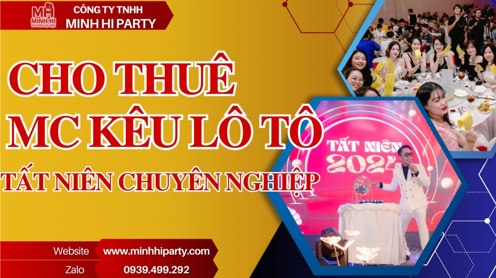 cho thue mc keu lo to tat nien chuyen nghiep Cho thuê mc kêu lô tô cho tiệc tất niên chuyên nghiệp