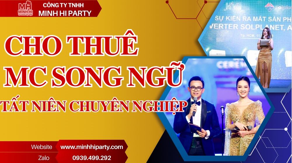 cho thue mc song ngu chuyen nghiep minhhiparty Minh Hi Party cung cấp cho thuê MC song ngữ chuyên nghiệp tại các sự kiện