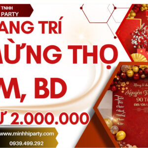 Trang trí mừng thọ HCM Bìng Dương chỉ từ 2.000.000