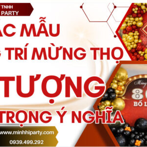 Gợi ý các mẫu trang trí mừng thọ 80 ấn tượng Minh Hi Party