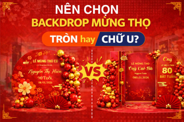 Nên chọn backdrop mừng thọ tròn hay chữ U tại Minh Hi Party