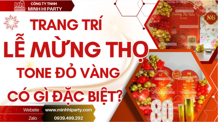 Trang trí mừng thọ tone đỏ vàng có gì đặc biệt trong xu hướng trang trí mừng thọ 2026