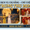 Dịch vụ Chị Hằng – Chú Cuội Trung Thu 2026 do Minh Hi Party cung cấp