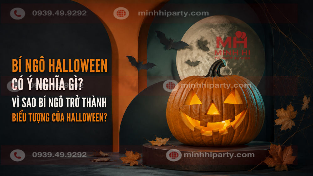 Bí ngô Halloween có ý nghĩa gì cho sự kiện