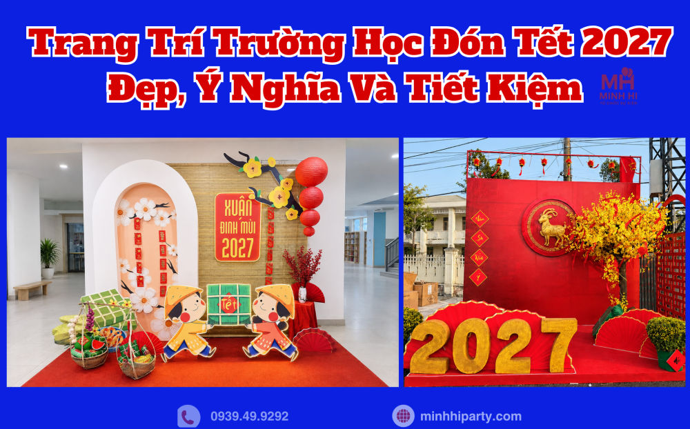 dich vu trang tri tet 2027 cho truong hoc chuyen nghiep Dịch vụ trang trí tết 2027 cho trường học chuyên nghiệp