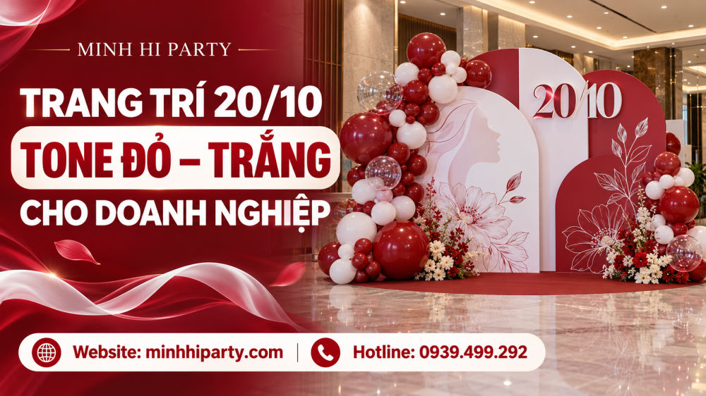 Trang Trí 20/10 Tone Đỏ – Trắng dành cho chương trình tri ân phụ nữ tại doanh nghiệp