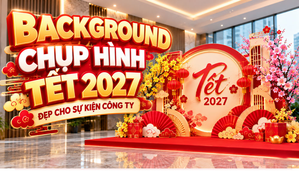 Backdrop chup hinh tet 2027 dep cho su kien cong ty Background chụp hình Tết 2027 đẹp cho sự kiện công ty với tiêu đề nổi bật.