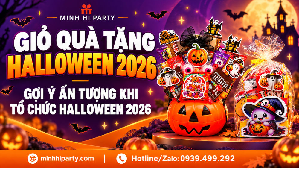 gio qua tang halloween 2026 Giỏ quà tặng Halloween 2026 gợi ý ấn tượng từ Minh Hi Party