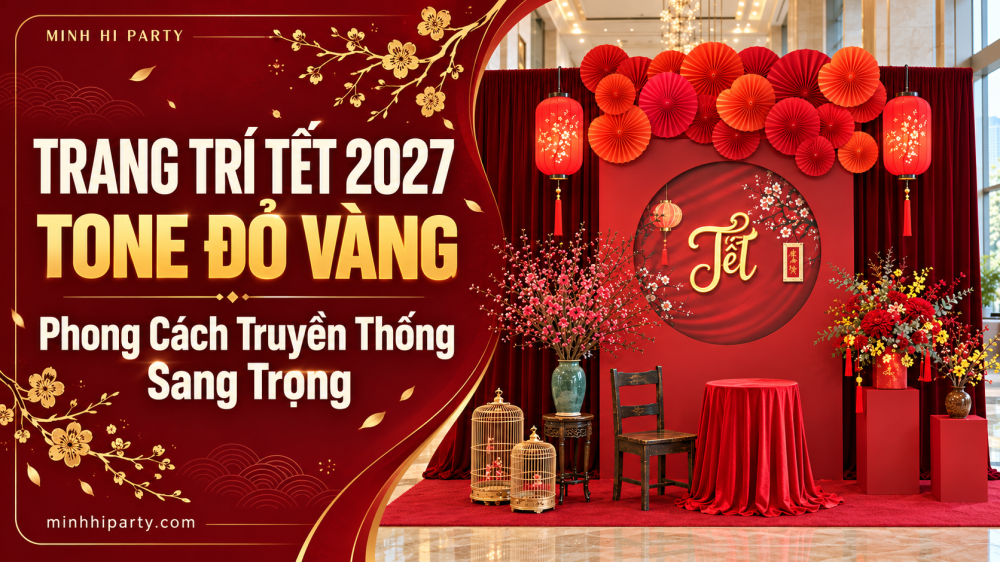 trang tri tet 2027 tone do vang Trang trí tết 2027 tone đỏ vàng phong cách truyền thống sang trọng